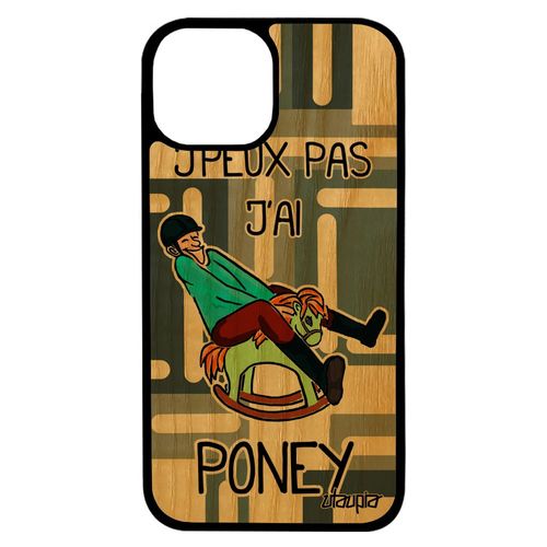 Coque Bois Silicone Iphone 13 Pro Max Je Peux Pas J'ai Poney Case Gris 4g Bande Dessinée Telephone Humour Aqua Cheval Comique