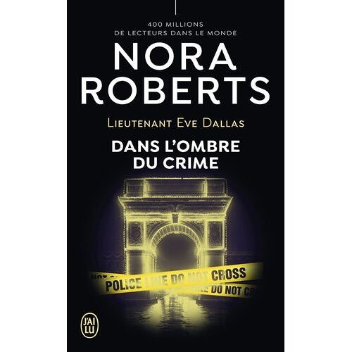 Lieutenant Eve Dallas - Tome 51 - Dans L'ombre Du Crime