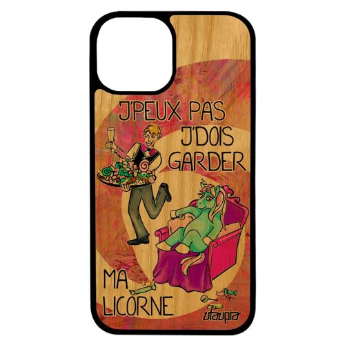 Coque bois telephone iPhone 13 silicone humour j'peux pas j'dois garder ma licorne mobile poney jpeux noir animaux je drole de