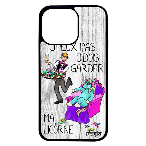 Coque Silicone Iphone 13 Pro J'peux Pas J'dois Garder Ma Licorne Bande Dessinée Rigide Humoristique Cartoon Humour Fille Case