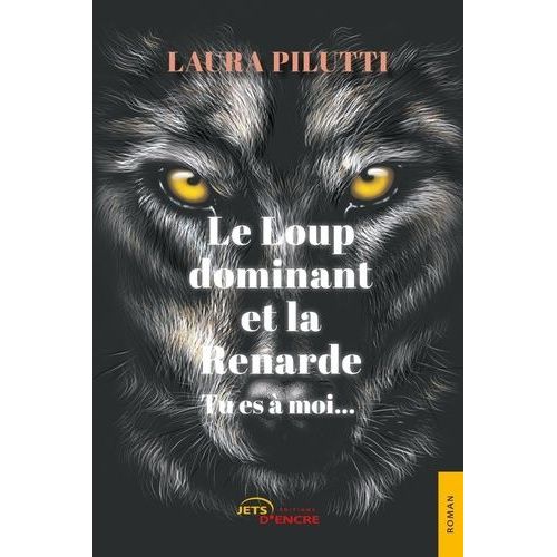 Le Loup Dominant Et La Renarde - Tu Es À Moi