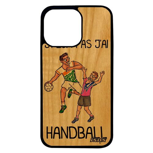 Coque iPhone 13 pro bois silicone j'peux pas j'ai handball humour hand bd humoristique case etui sport personnalisé motif Rose