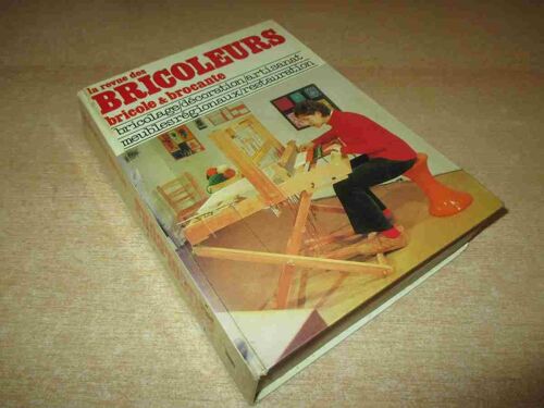 La Revue Des Bricoleurs - Bricole Et Brocante.