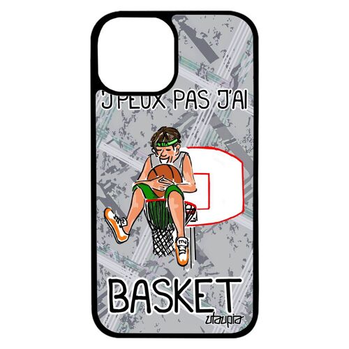 Coque silicone pour iPhone 13 mini jpeux pas j'ai basket rigide Gris homme de protection humour alu drole TPU made in France