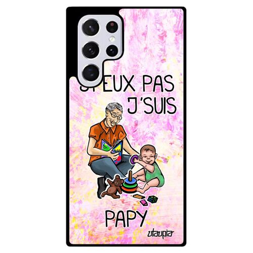 Coque Samsung Galaxy S22 Ultra En Silicone Jpeux Pas J'suis Papy Drole Portable Texte Grand Pere De Protection Papi Unique Telephone
