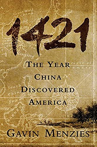 1421: The Year China Discovered America