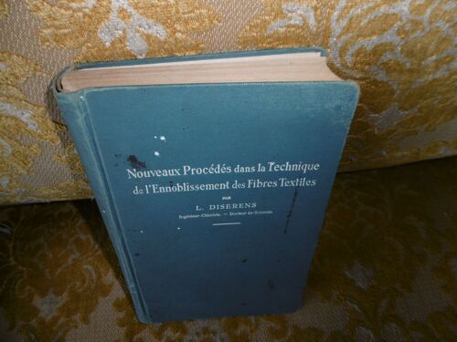 'nouveaux Procédés Dans La Technique De L''ennoblissement Des Fibres Textiles'