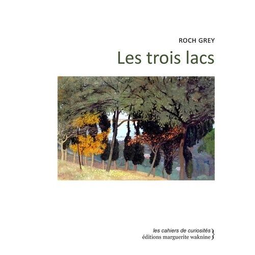 Les Trois Lacs - Léman, Bourget, Annecy