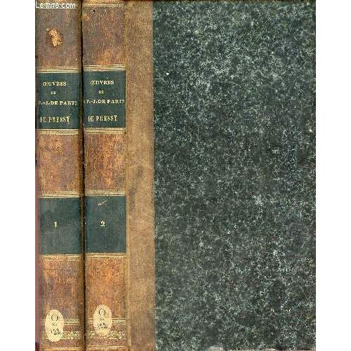 Oeuvres Très Complètes De Mgr.F.-J.De Partz De Pressy Évêque De Boulogne - En Deux Tomes (2 Volumes) - Tome 1 + Tome 2.