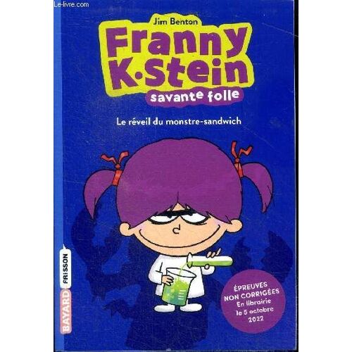 Franny K. Stein, Savante Folle Tome 1: Le Déjeuner Était Vivant !