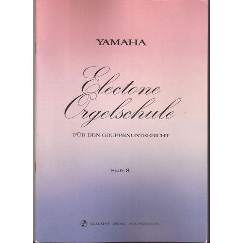 Cours D'orgue Electone Yamaha Pour L'enseignement En Groupe Degré 8
