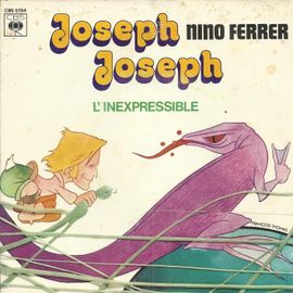 Joseph Joseph (Cahn - Caplin - Hennevé - Palex) 2'47 / L'inexpressible (Nino Ferrer) 2'33