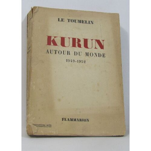 Kurun Autour Du Monde 1949-1952