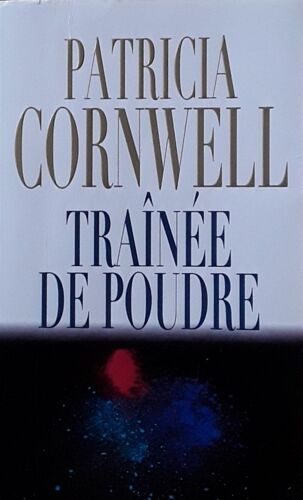 Patricia Cornwell Traînée De Poudre