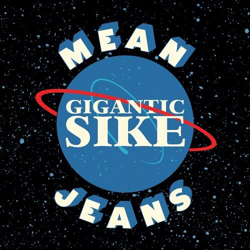 Mean Jeans - Gigantic Sike [Cd]