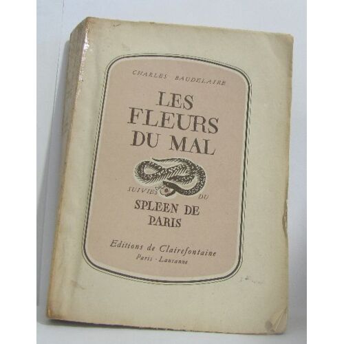 Les Fleurs Du Mal Suivies Du Spleen De Paris