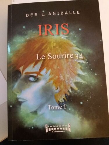 Iris Tome 1 - Le Sourire 34