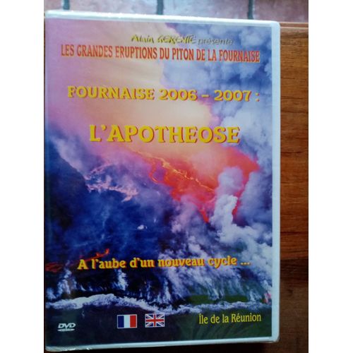 Les Grandes Eruptions Du Piton De La Fournaise : 2006-2007 L'apotheose