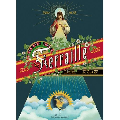 Tout Ferraille Illustré Nº21 À 27 2003-2006 / Salut Les Pigeons