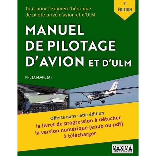 Manuel De Pilotage D'avion Et D'ulm - Ppl(A)-Lapl (A) - Ulm - Avec Un Livret De Progression À Détacher