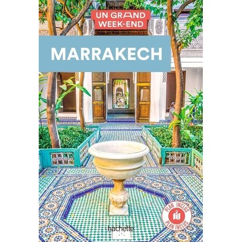 Un Grand Week-End À Marrakech (1 Plan Détachable)