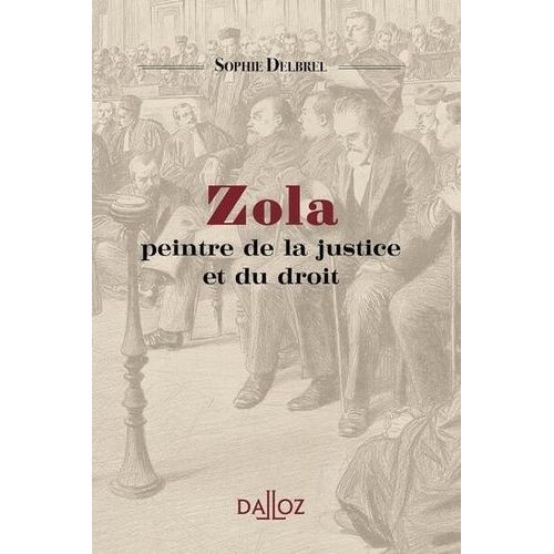 Zola Peintre De La Justice Et Du Droit