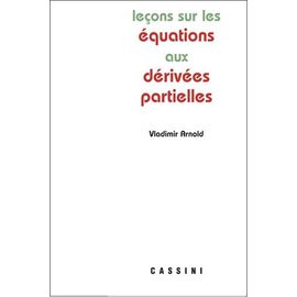 Leçons Sur Les Équations Aux Dérivées Partielles