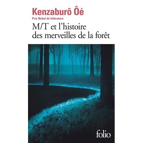 M/T Et L'histoire Des Merveilles De La Forêt