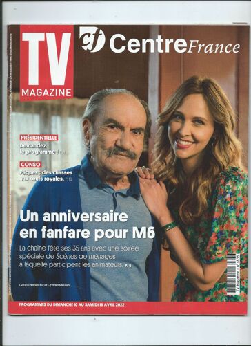 Tv Magazine Centre France 10/04/2022 Gérard Hernandez & Ophélie Meunier, Brigitte Lahaie, Piere Palmade, Victor Solf, Clara Luciani, Catherine Deneuve, Mokobé, (Inclus Dépliant Suzuki)
