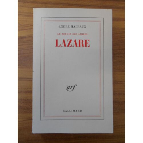 Lazare Le Miroir Des Limbes / André Malraux / Réf5865