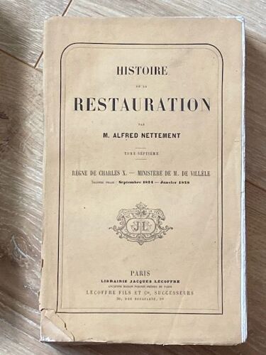 Histoire De La Restauration Tome Vii Mr Alfred Nettement