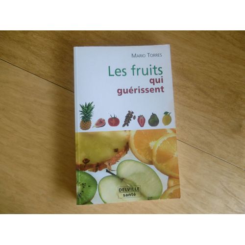 Guérison Par Les Fruits