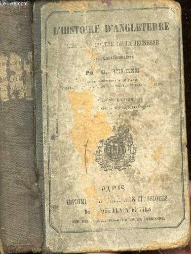 L'histoire D'angleterre Mise À La Portée De La Jeunesse, Avec Questionnaires