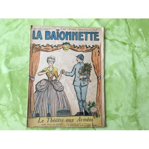 La Baïonnette Le Théâtre Des Armees