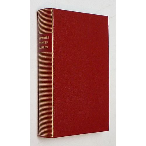 Oeuvres Et Lettres De Descartes (La Pléiade)