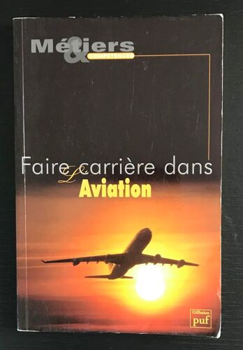 Faire Carrière Dans L'aviation Par François Dabin