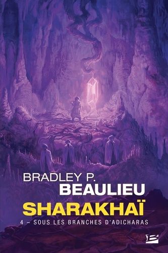Sharakhaï - Tome 4 - Sous Les Branches D'adicharas