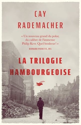 La Trilogie Hambourgeoise - L'assassin Des Ruines - L'orphelin Des Docks - Le Faussaire De Hambourg