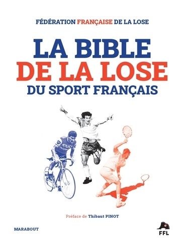 La Bible De La Lose Du Sport Français