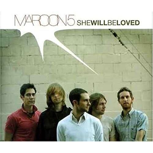 She Will Be Loved