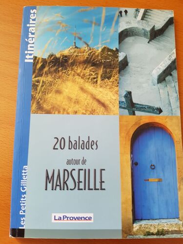 20 Balades Autour De Marseille