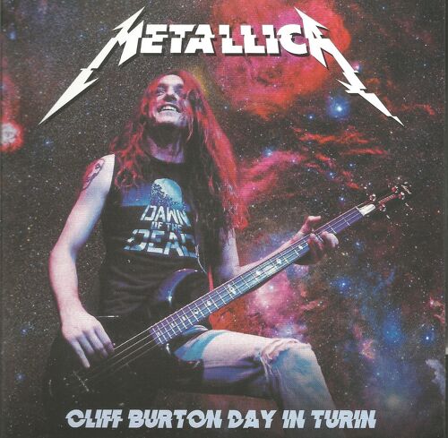 Cliff Burton Day In Turin, Double Cd