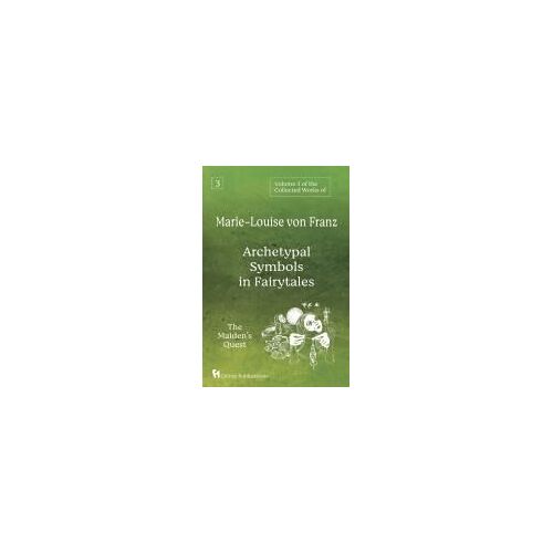 Volume 3 Of The Collected Works Of Marie-Louise Von Franz