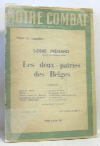Les Deux Parties Des Belges -Notre Combat 12 Avril 1940 (Deuxième Année, Hebdomadaire)