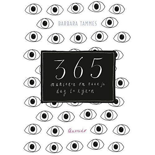 Tammes, B: 365 Manieren Om Naar Je Dag Te Kijken