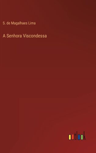 A Senhora Viscondessa