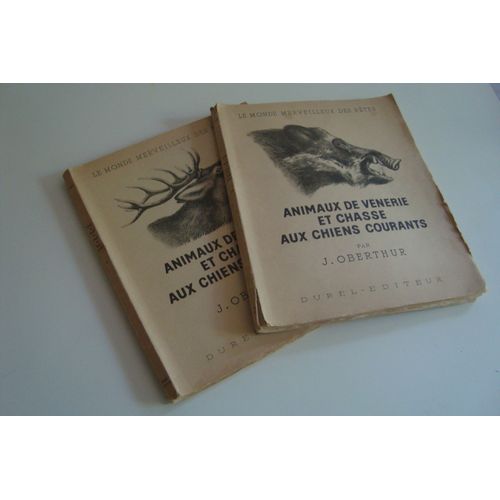 Animaux De Vénerie Et Chasse Aux Chiens Courants T 1 Et T 2