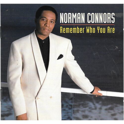 Norman Connors: Remember Who You Are