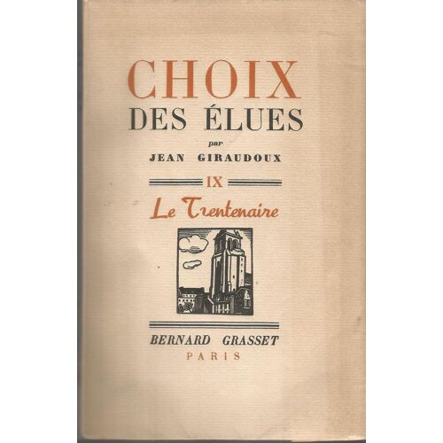 Choix Des Élues. Collection : Le Trentenaire, Ix