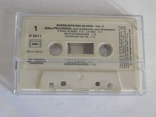K7 Audio Super Hits Des Slows Volume 3 / Gilles Pellegrini